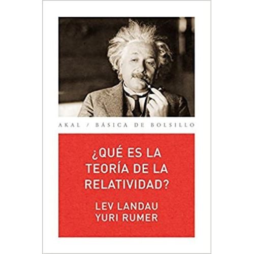 Que Es La Teoria De La Relatividad, De Levy Landau  Levy Landau. Editorial Akal, Tapa Blanda, Edición 2006 En Español, 1995
