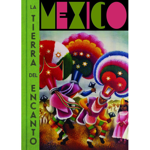 México. La Tierra Del Encanto / Pd.