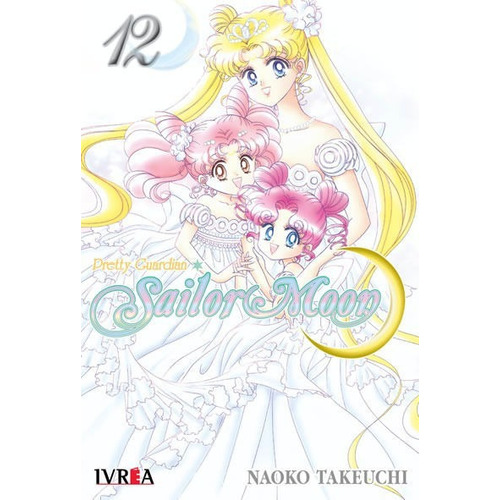 Manga, Pretty Guardian Sailor Moon Vol. 12 / Naoko Takeuchi