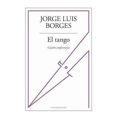 Tango, El - Jorge Luis Borges