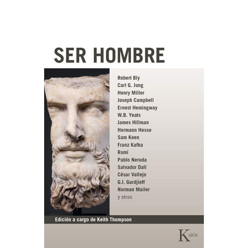 Ser hombre (N.P.), de Thompson, Keith. Editorial Kairos, tapa blanda en español, 2017