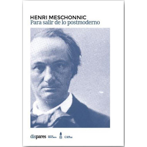 Para Salir De Lo Postmoderno - Henri Meschonnic