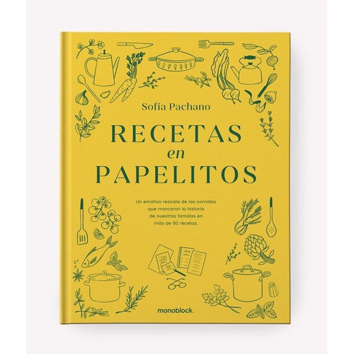 Recetas En Papelitos - Sofía Pachano - Monoblock