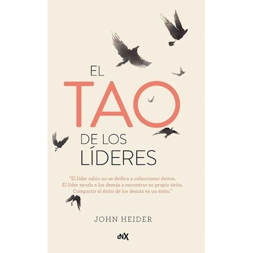 Tao De Los Lideres - John Heider