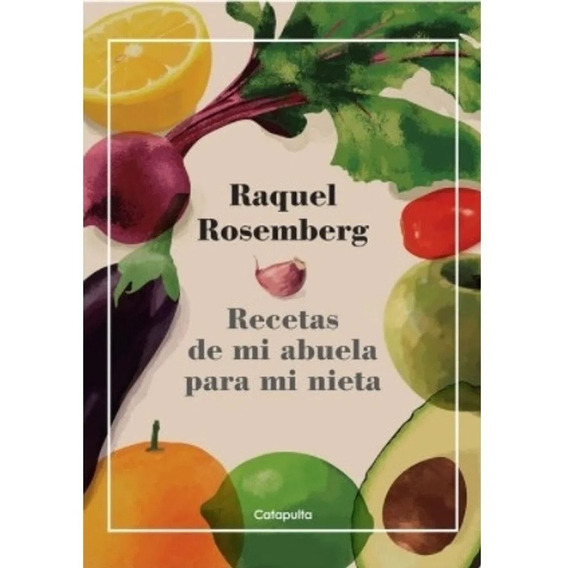 Libro Recetas De Mi Abuela Para Mi Nieta De Catapulta