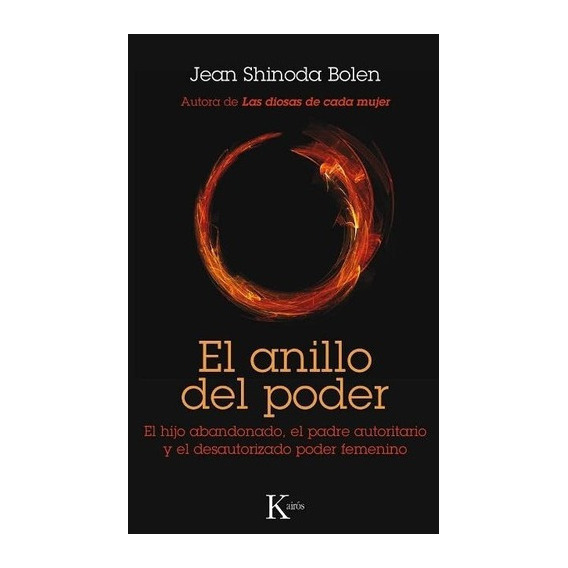 Anillo Del Poder, El - Jean Shinoda Bolen, De Jean Shinoda Bolen. Editorial Kairós En Español