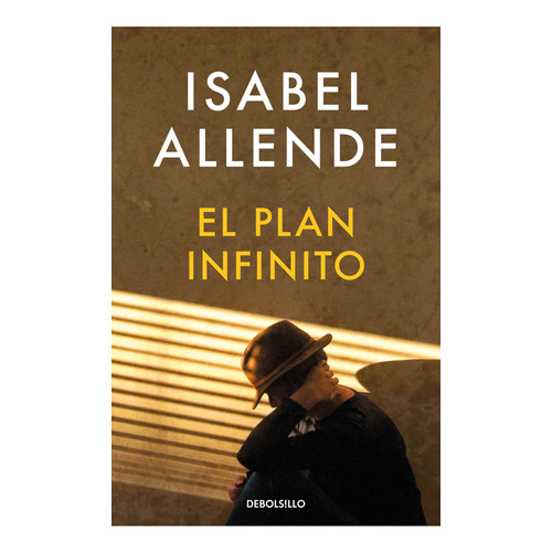 El Plan Infinito (bolsillo) - Isabel Allende