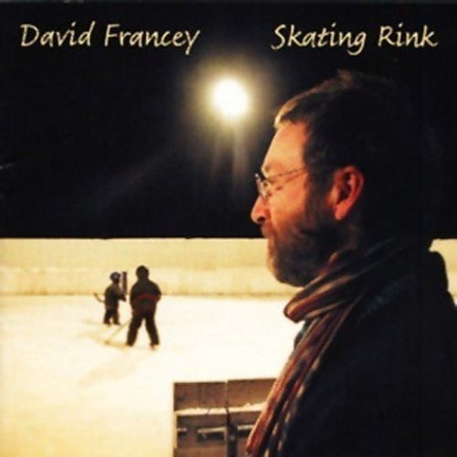 Cd Skating Rink - David Francey