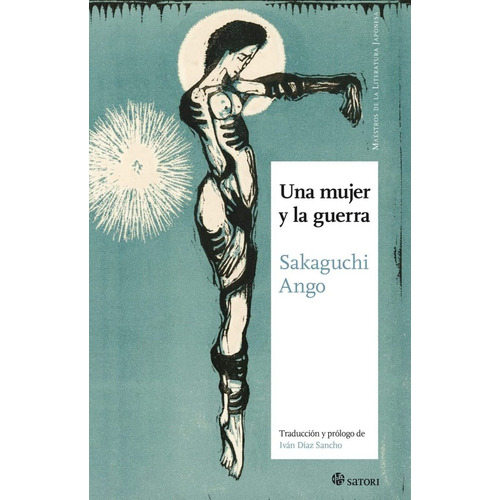 Una Mujer Y La Guerra - Ango Sakaguchi