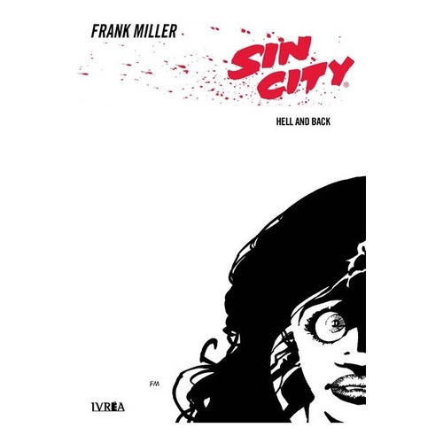 Comic Sin City # 07: Hell And Back - Frank Miller