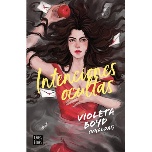 Intenciones Ocultas, De Violeta Boyd. Editorial Crossbooks, Tapa Blanda En Español, 2023