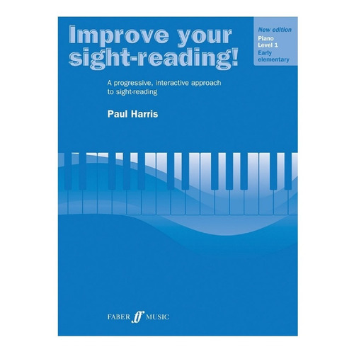 Improve Your Sight-reading! Piano Level 1, Early Elementary.