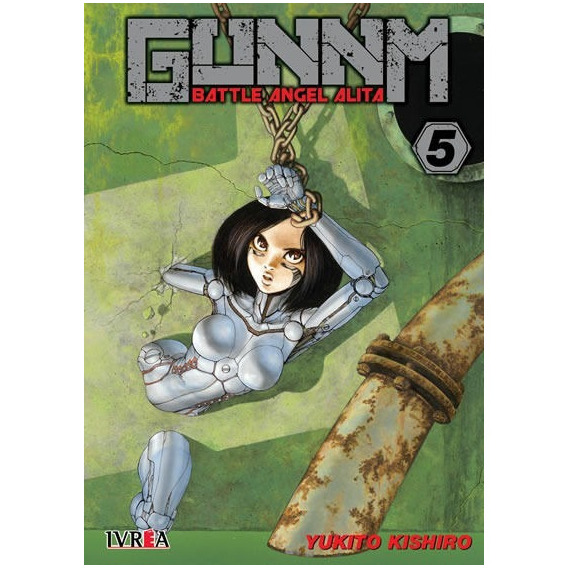Gunnm Vol. 5 (battle Angel Alita) - Yukito Kishiro / Ivrea