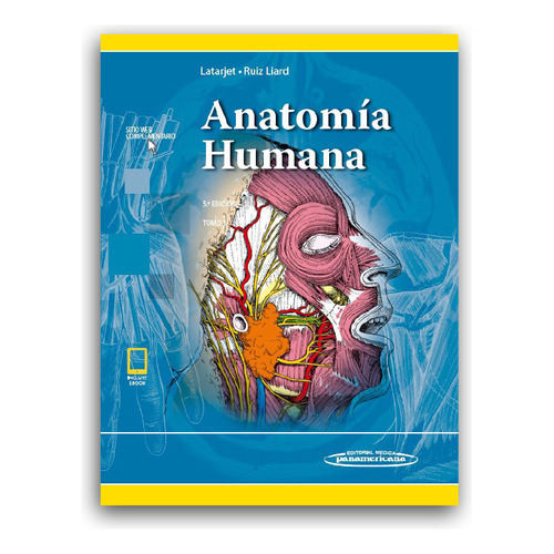 Anatomía Humana 5 Edición Tomo 1 Latarjet y Ruiz Liard Editorial Panamericana
