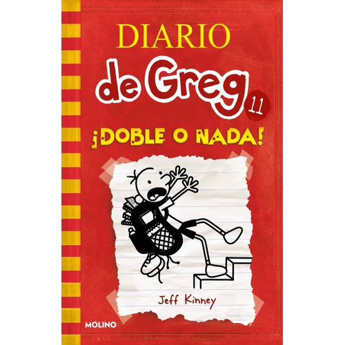 Diario De Greg 11. Doble O Nada, de Jeff Kinney. Diario de Greg, vol. 11. Editorial Molino, tapa blanda, edición 2022 en español, 2021