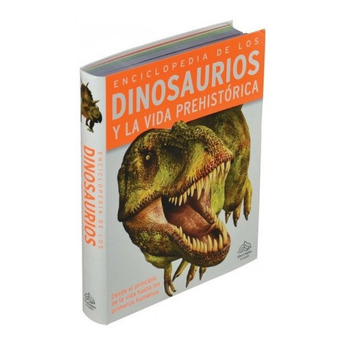 Enciclopedia - De Los Dinosaurios Y La Vida Prehistorica