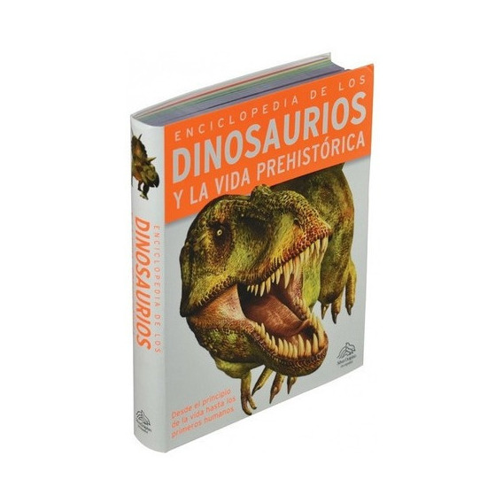 Enciclopedia - De Los Dinosaurios Y La Vida Prehistorica