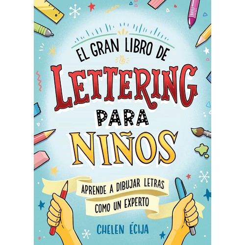 Gran Libro De Lettering Para Niños, El - 