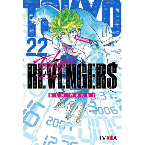 TOKYO REVENGERS 22, de Kan Wakui. Editorial Ivrea, tapa blanda en español, 2023