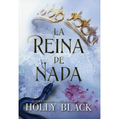 La Reina De Nada - Holly Black - - Original - Sellado