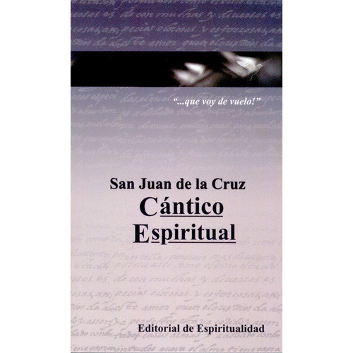 Cãâ¡ntico Espiritual, De San Juan De La Cruz. Editorial Editorial De Espiritualidad, Tapa Blanda En Español