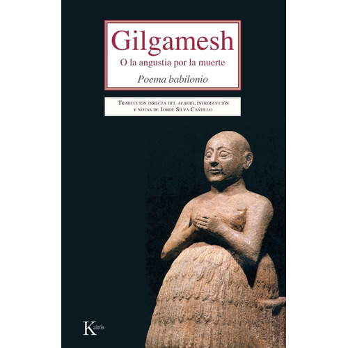 Gilgamesh O La Angustia Por La Muerte