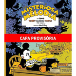 Uma Misteriosa Melodia, ou Como Mickey Conheceu Minnie: BD Disney, de Cosey, Bernard. Editora Panini Brasil LTDA, capa dura em português, 2022