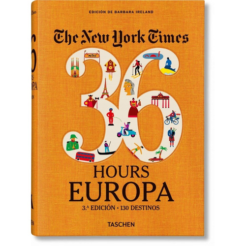 Nyt - 36 Hours Europa  (3rd Ed.) - Barbara Ireland