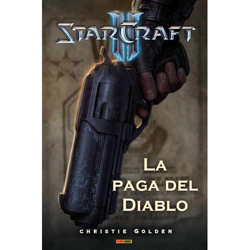 Starcraft Ii La Paga Del Diablo - Christie Golden - Panini