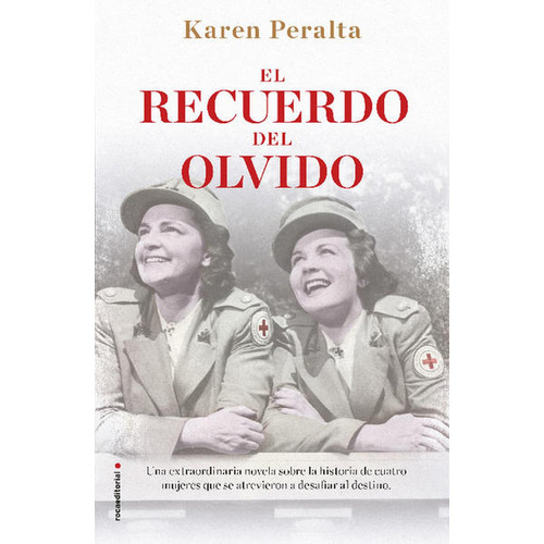 El recuerdo del olvido, de Peralta, Karen. Serie Roca Trade Editorial ROCA TRADE, tapa dura en español, 2020