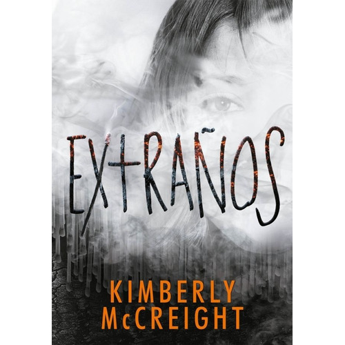 Extraños - Mccreight, Kimberly