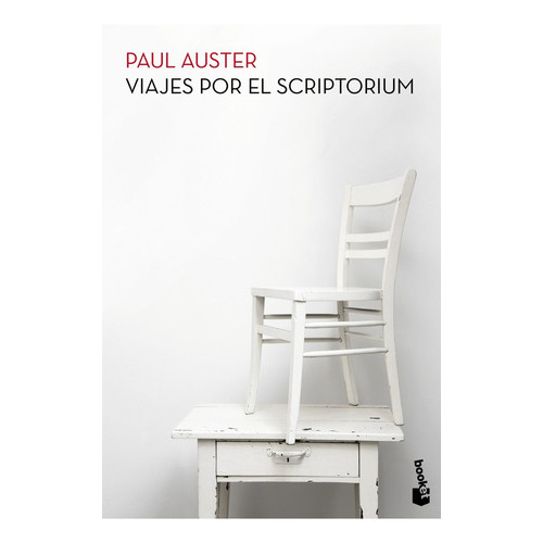 Viajes Por El Scriptorium, De Paul Auster. Editorial Booket, Tapa Blanda, Edición 1 En Español