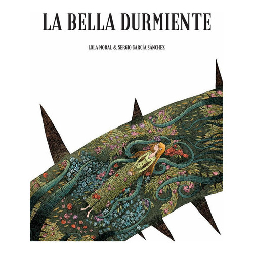 Bella Del Bosque Durmiente,la, De Garcia Sanchez,sergio. Editorial Dibbuks En Español