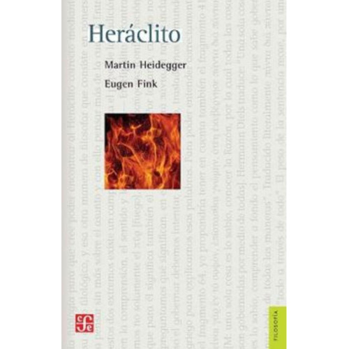 Heráclito - Eugen Fink & Martin Heidegger - - Original