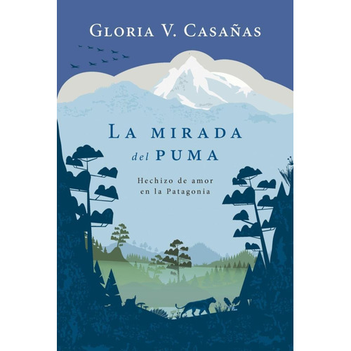 Libro La Mirada Del Puma - Casañas, Gloria V - Plaza & Janes