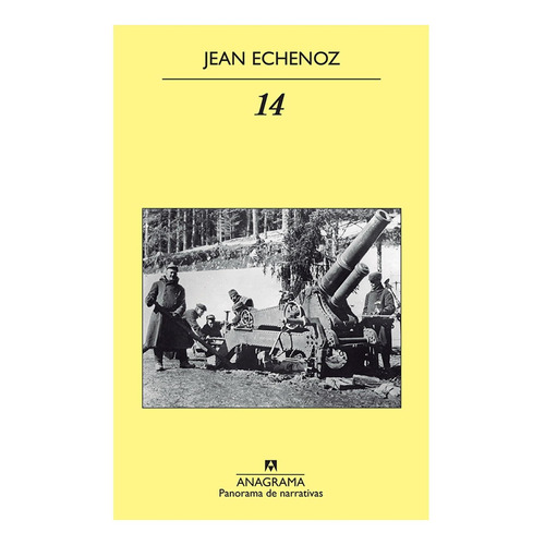 Jean Echenoz 14 - Editorial Anagrama