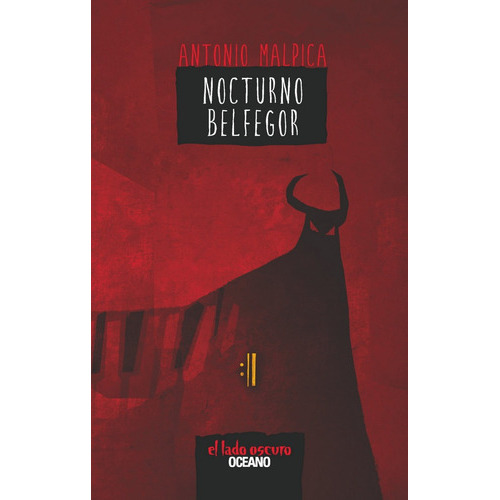 Nocturno Belfegor, De Antonio Malpica. Editorial Océano En Español