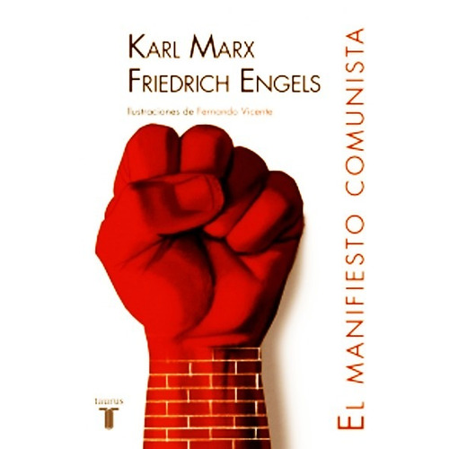 El Manifiesto Comunista - Marx - Ilustrado - Taurus