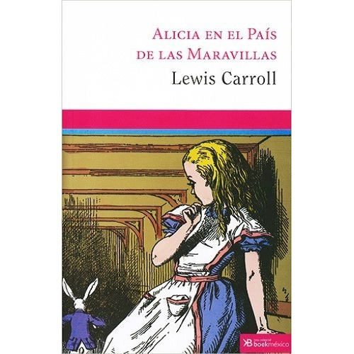 Alicia En El País De Las Maravillas, De Carrol, Lewis. Casa Editorial Boek Mexico, Tapa Blanda En Español, 2015