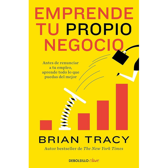 Emprende Tu Propio Negocio - Brian Tracy