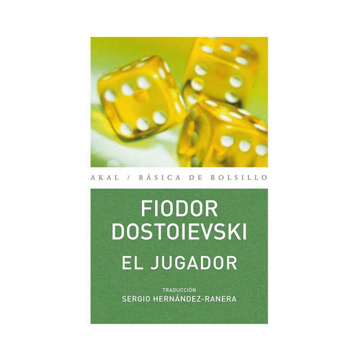 El Jugador Fiódor M. Dostoievski