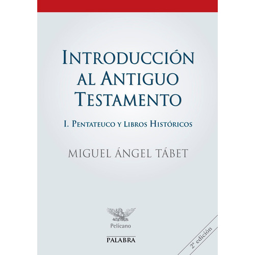 Introduccion Al Antiguo Testamento I - Tabet, Miguel Angel