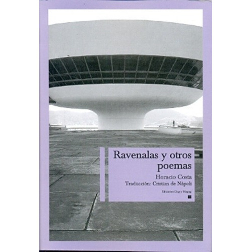 Ravenalas Y Otros Poemas - Costa, Horacio, de Costa, Horacio. Editorial Gog y Magog en español