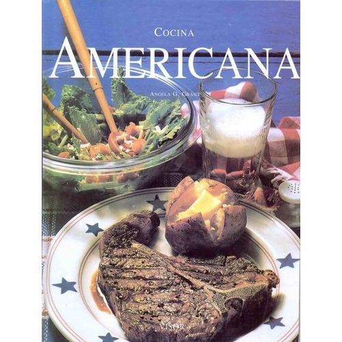 Cocina Internacional Americana - Grant, Angela G, de Grant Angela G. Editorial Visor en español