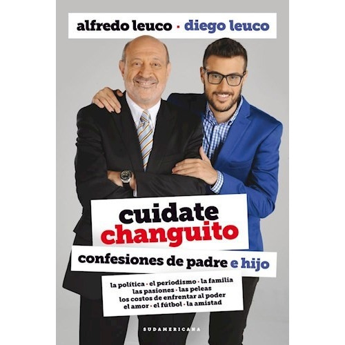 Cuidate Changuito - Leuco Alfredo Y Diego (libro)