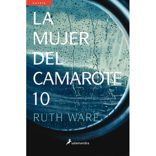 La Mujer Del Camarote 10, De Ware, Ruth. Serie Salamandra Editorial Salamandra, Tapa Blanda En Español, 2017