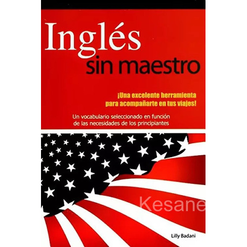 Ingles Sin Maestro, De / Lilly Badani., Vol. 1. Editorial Epoca, Tapa Blanda En Español, 2015