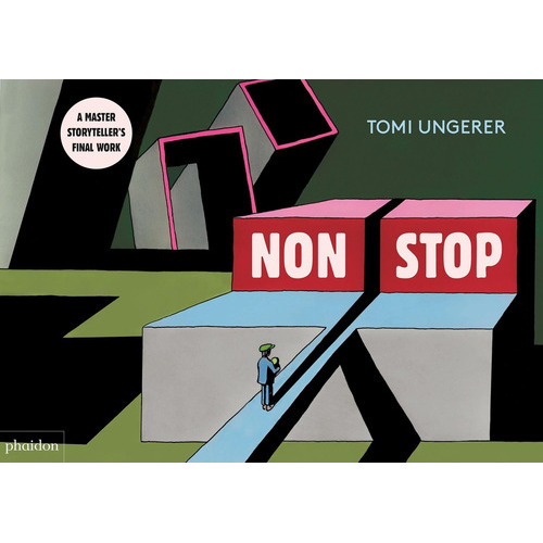 Non Stop, De Tomi Ungerer. Editorial Phaidon, Tapa Blanda, Edición 1 En Inglés