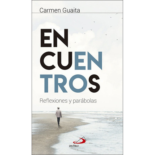 Encuentros, De Guaita Fernández, Carmen. Editorial San Pablo Editorial, Tapa Blanda En Español