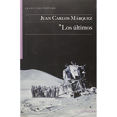 Los Ultimos - Marquez Juan Carlos - Salto De Pagina - #w